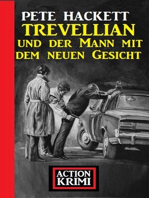 cover image of Trevellian und der Mann mit dem neuen Gesicht